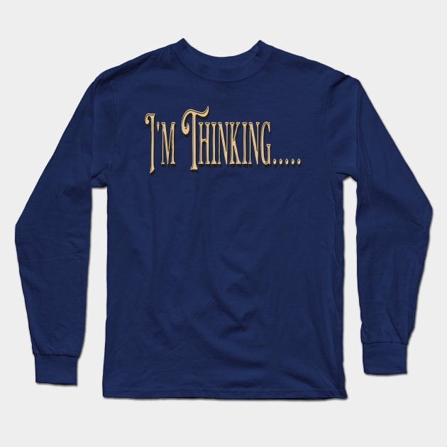 Thinking Long Sleeve T-Shirt by Shop-now-4-U 